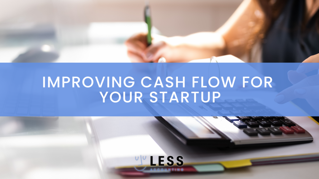 Improving cash flow for your startup