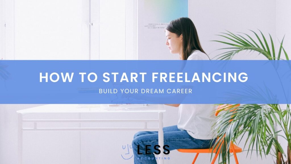 How to Start a Freelance Business